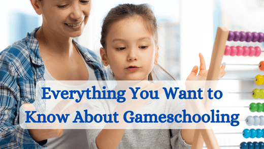 A Comprehensive Guide to Gameschooling - Toy Hermit