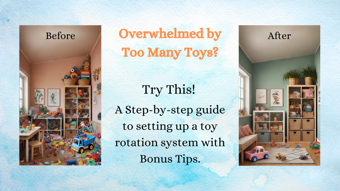 The Power of Toy Rotation: How to Keep Play Fresh & Engaging for Your Child